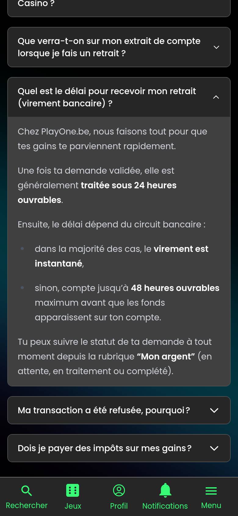 FAQ de PlayOne sur téléphone, question sur le délai de retrait par virement bancaire, réponse dépliée
